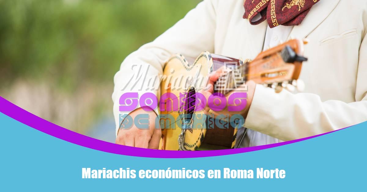 Mariachis económicos en Roma Norte