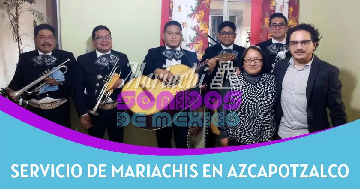 mariachis economicos en azcapotzalco